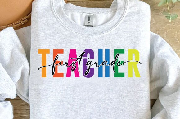 First Grade Teacher Shirt Graphics for T-Shirt Designs