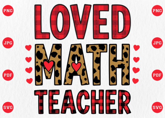 Leopard Love Math Teacher PNG: Graphics for T-Shirt Designs
