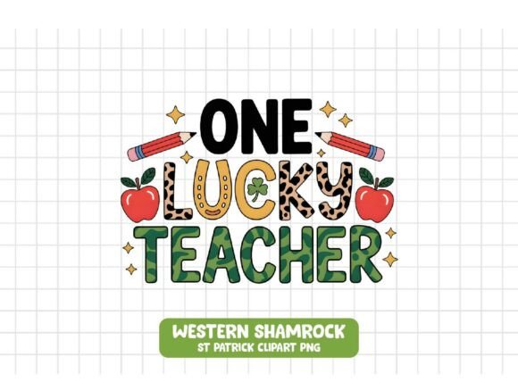 One Lucky Teacher Western St Patrick’s Graphics for Crafts