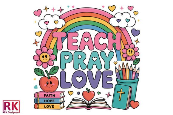 TEACH PRAY LOVE Boho Teacher Graphics for Crafts