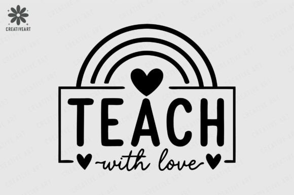 Teach with Love SVG: Graphics for Crafts