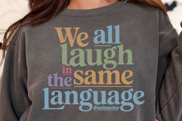 We All Laugh in the Same Language Svg Review